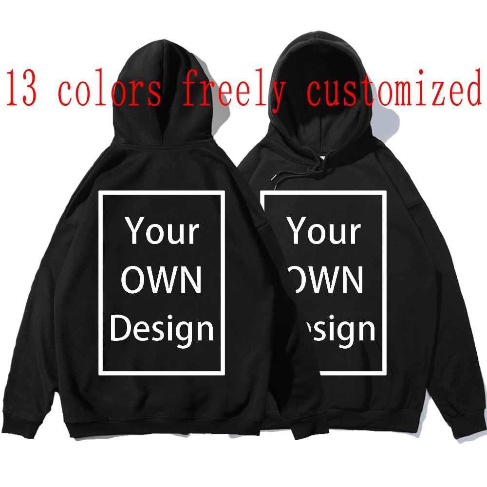 Your OWN Design Brand Logo Picture Custom Men Women DIY Hoodies Sweatshirt Hoody Clothing