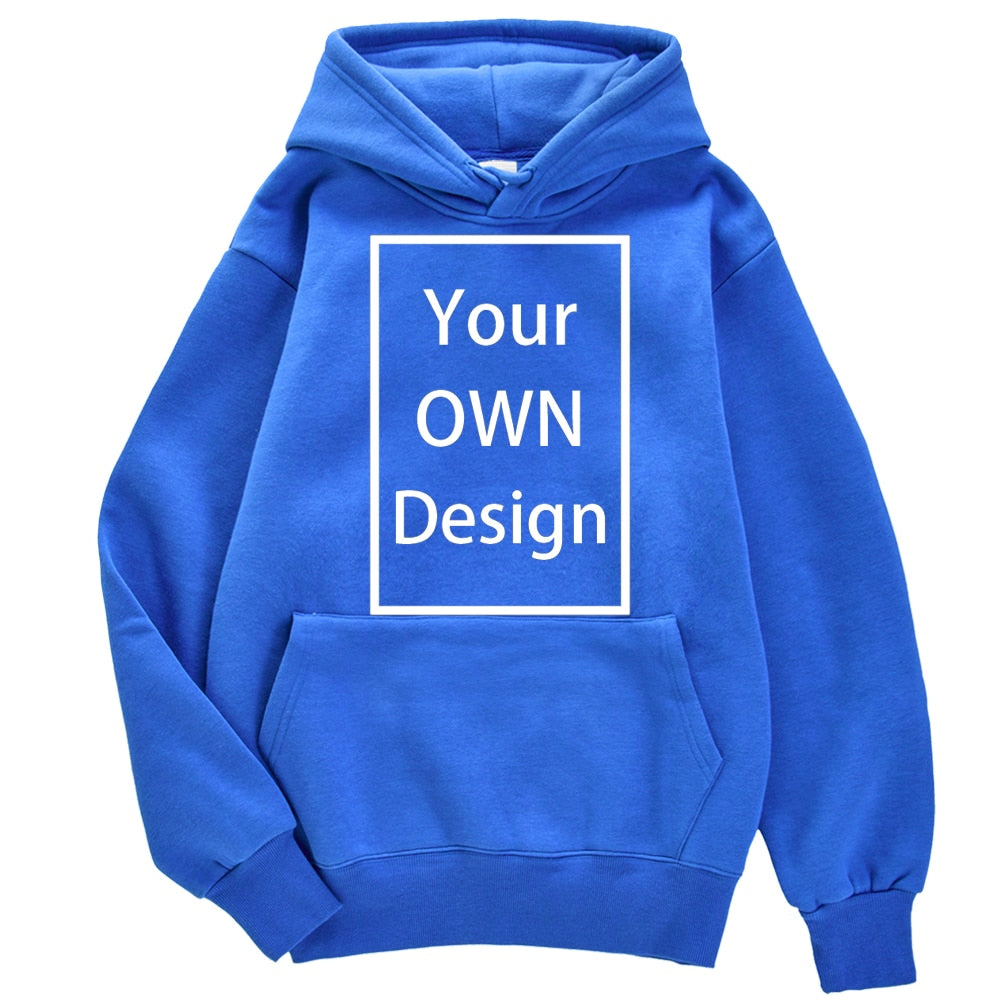Your OWN Design Brand Logo Picture Custom Men Women DIY Hoodies Sweatshirt Hoody Clothing