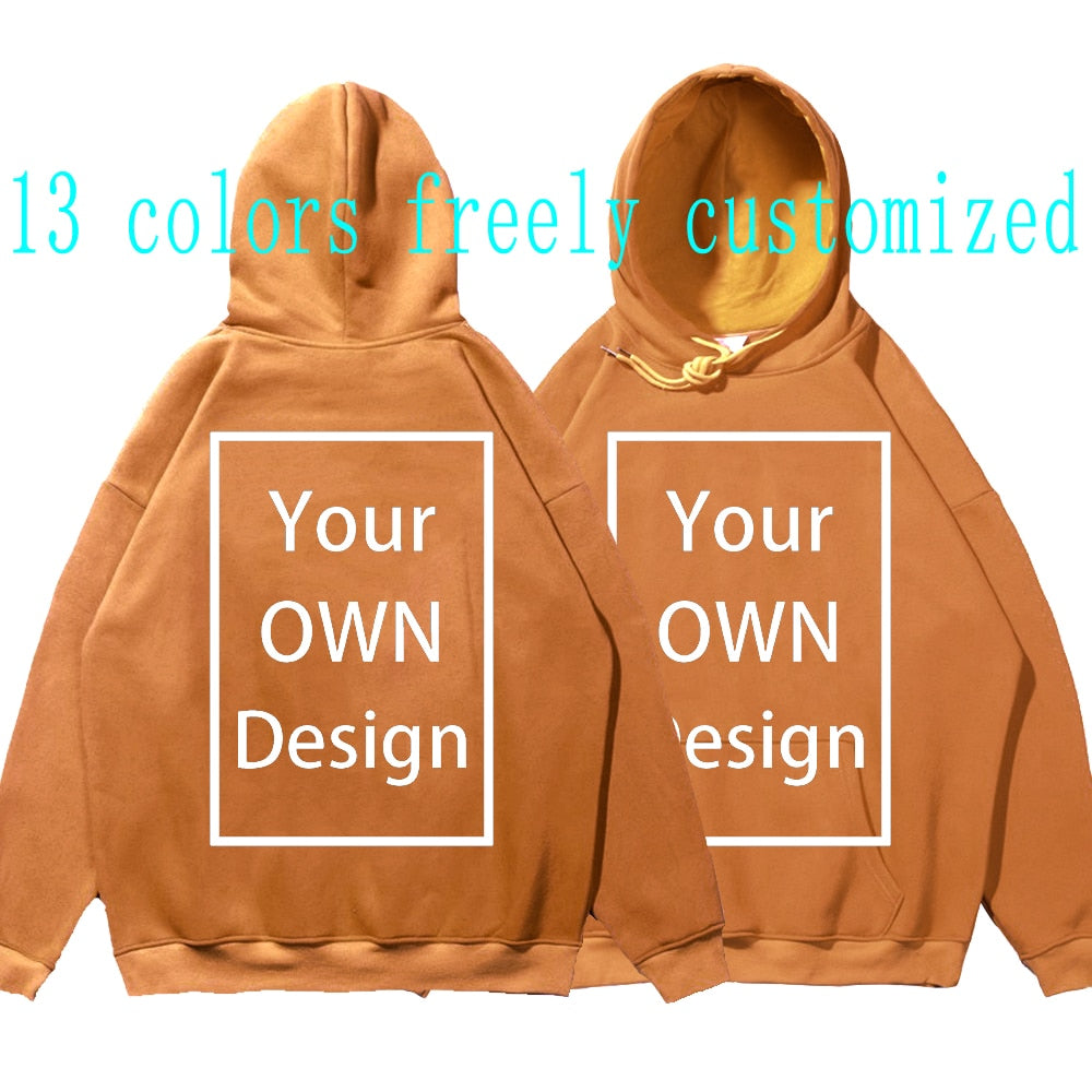 Your OWN Design Brand Logo Picture Custom Men Women DIY Hoodies Sweatshirt Hoody Clothing