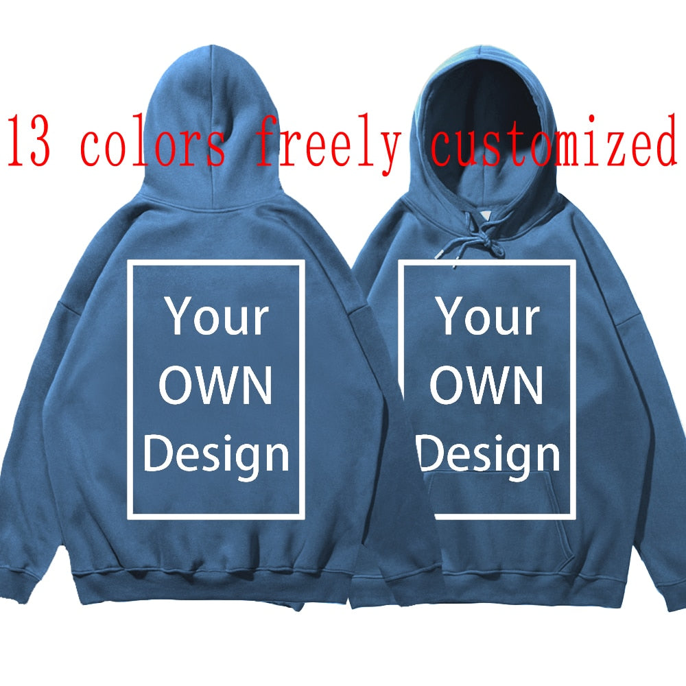Your OWN Design Brand Logo Picture Custom Men Women DIY Hoodies Sweatshirt Hoody Clothing