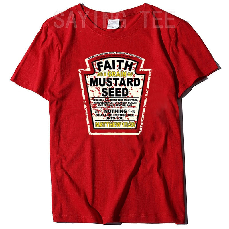 Faith As A Grain of Mustard Seed Christian T-Shirt