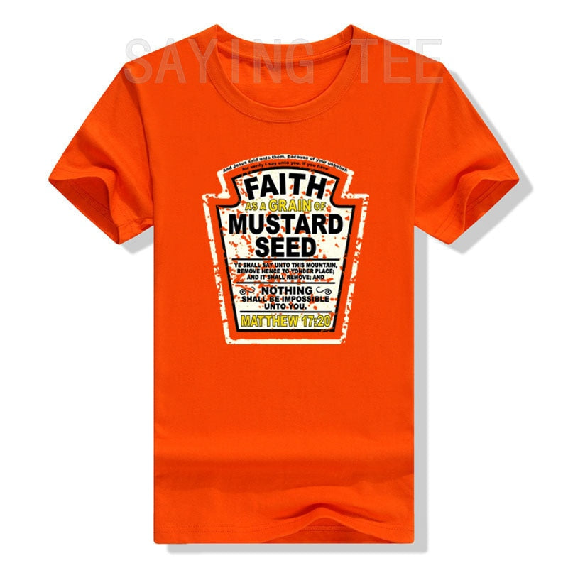 Faith As A Grain of Mustard Seed Christian T-Shirt