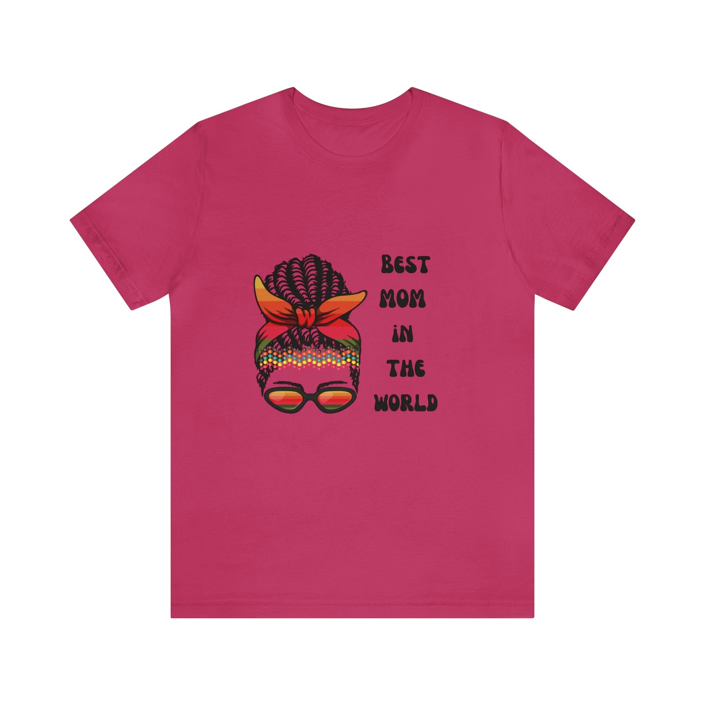 Best Mom In the World Tee