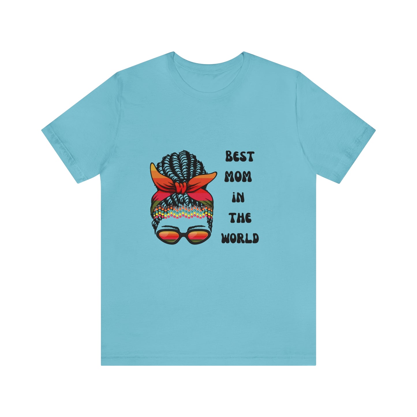Best Mom In the World Tee