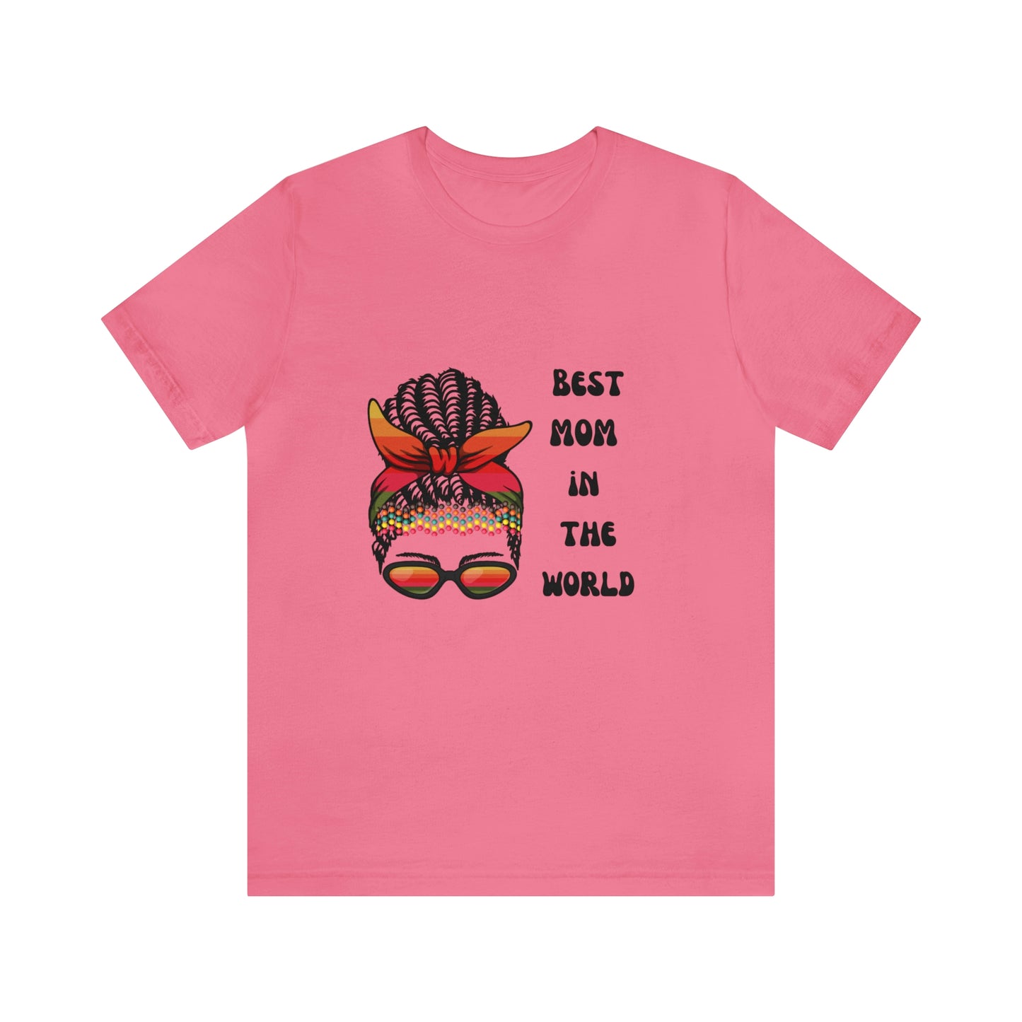 Best Mom In the World Tee