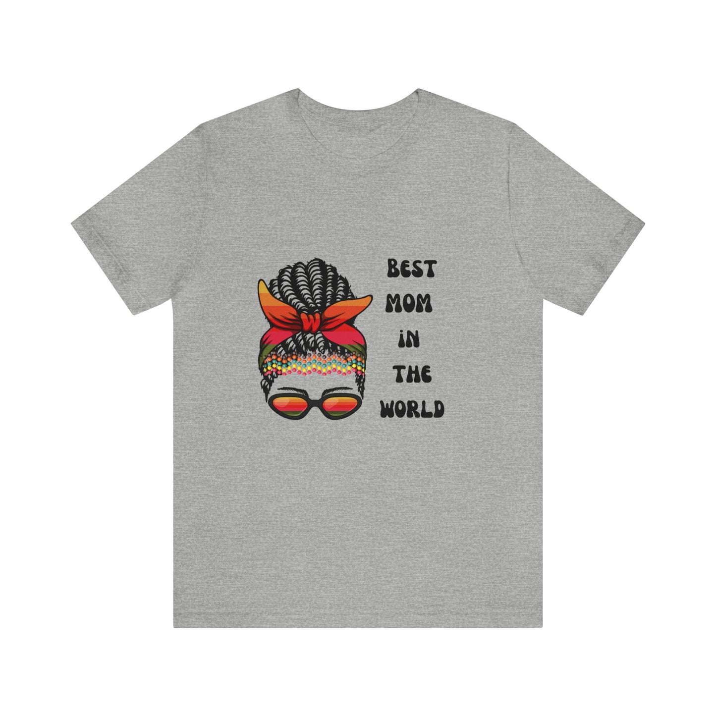 Best Mom In the World Tee