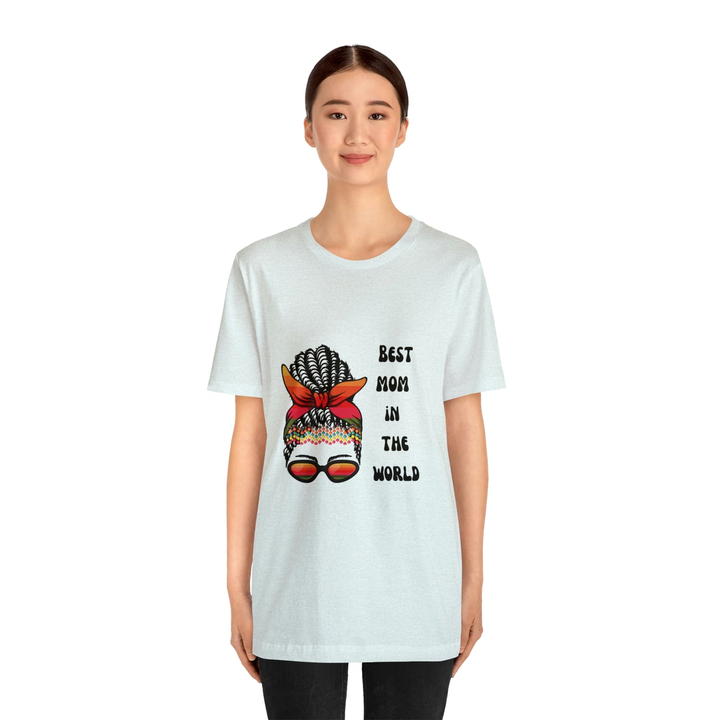 Best Mom In the World Tee