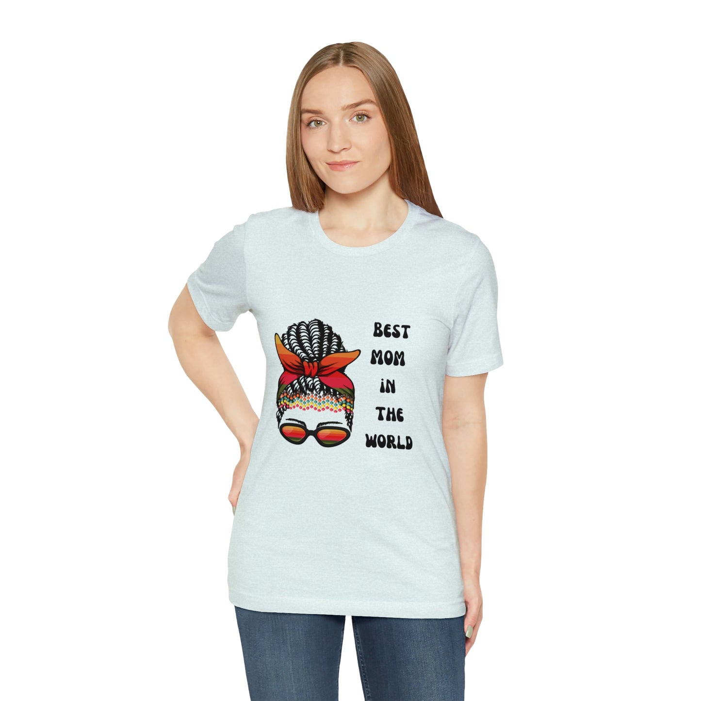 Best Mom In the World Tee
