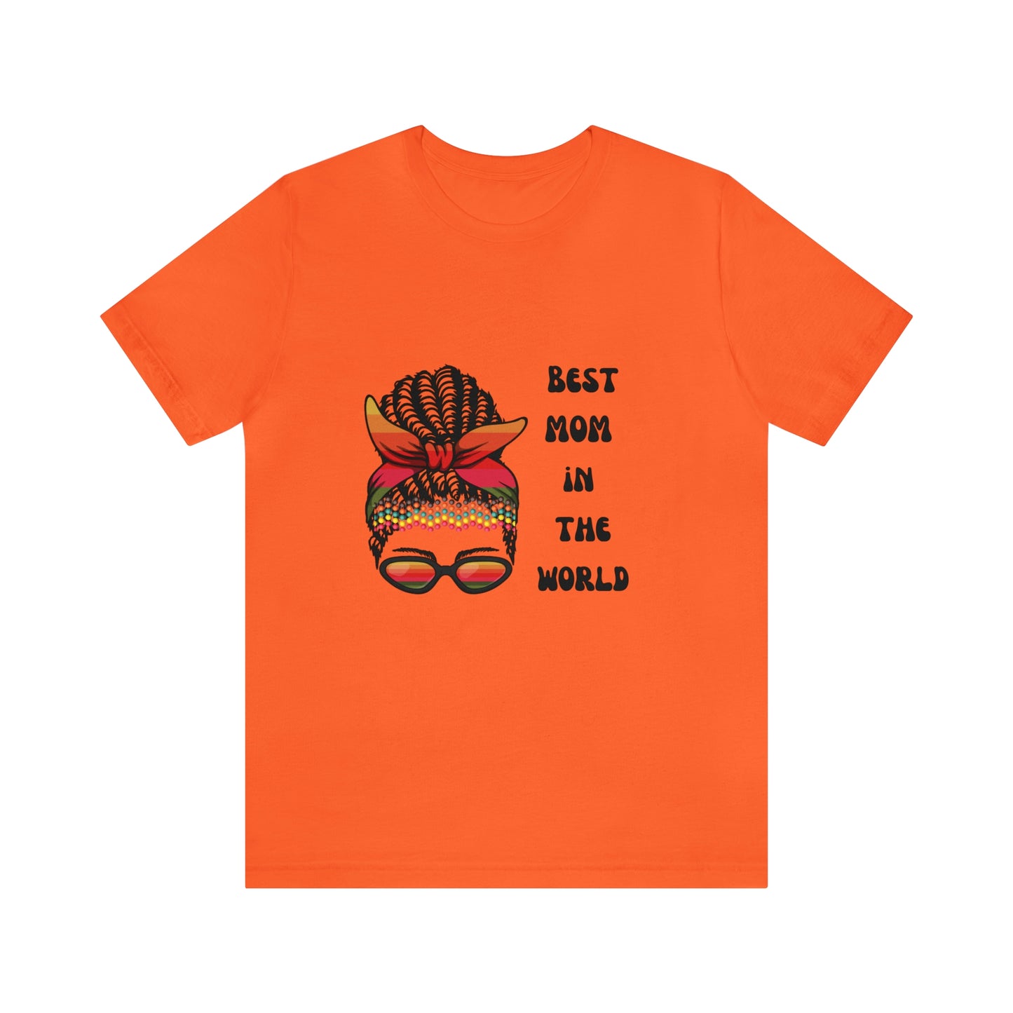 Best Mom In the World Tee