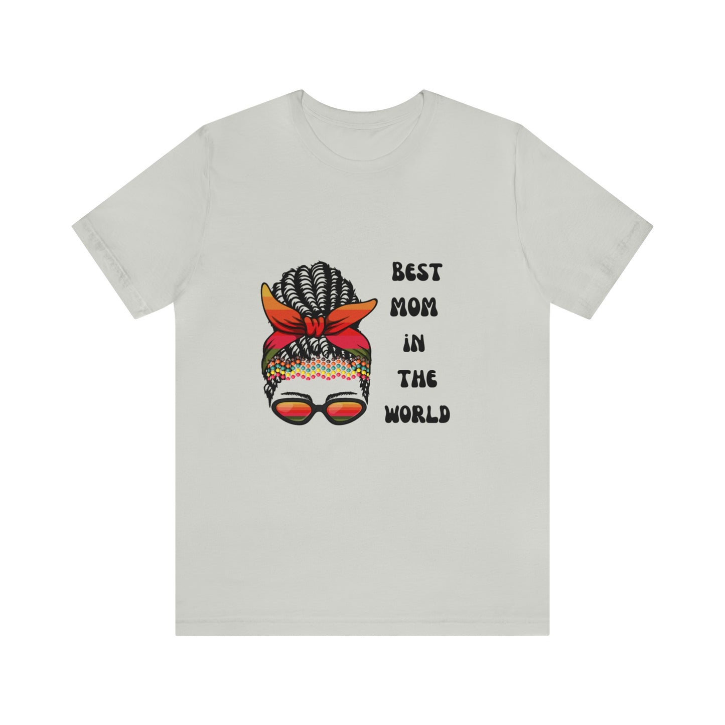 Best Mom In the World Tee