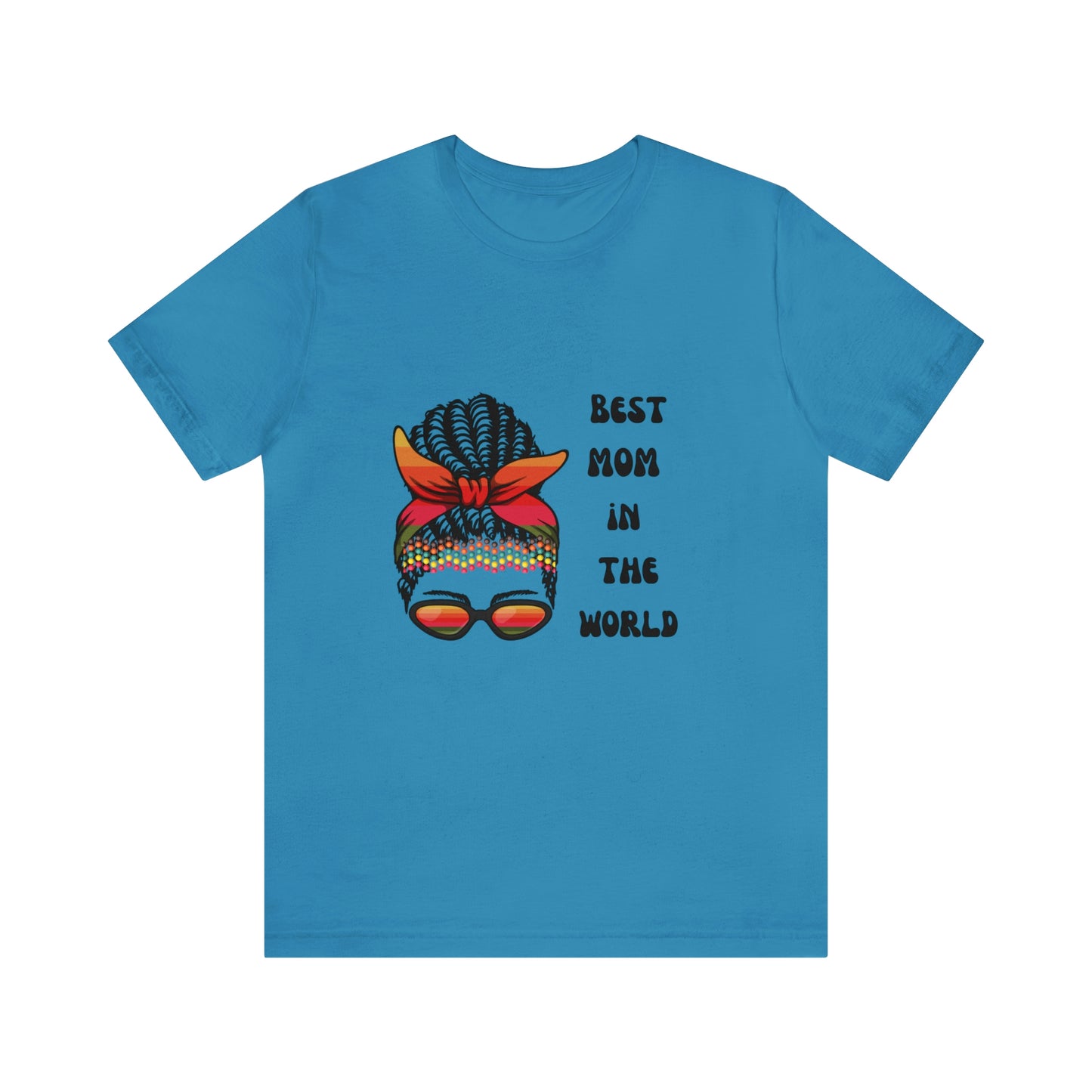 Best Mom In the World Tee