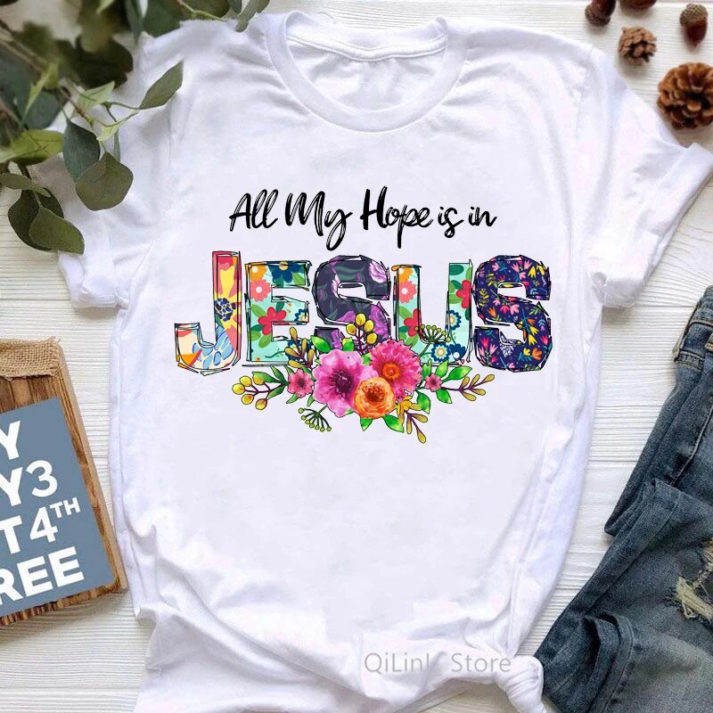 All My Hope Is In Jesus Graphic Print T-Shirt Women