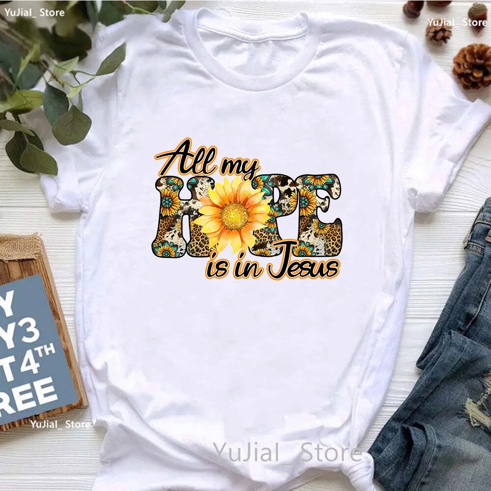 All My Hope Is In Jesus Graphic Print T-Shirt Women