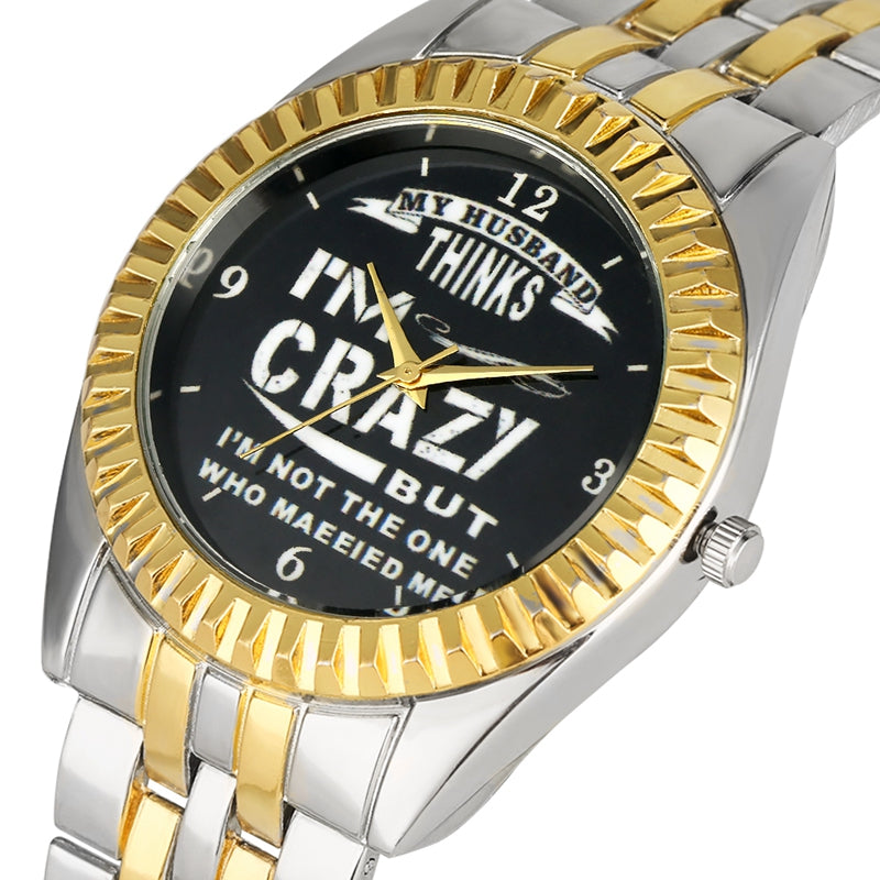 Husband Loves Wrist Watch Gifts From Wives-My husband thinks I am crazy-Free Item Online